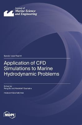 Application of CFD Simulations to Marine Hydrodynamic Problems - cover