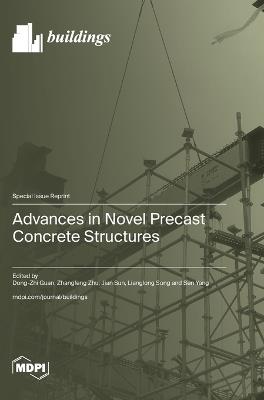 Advances in Novel Precast Concrete Structures - cover