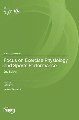 Focus on Exercise Physiology and Sports Performance: 2nd Edition - cover