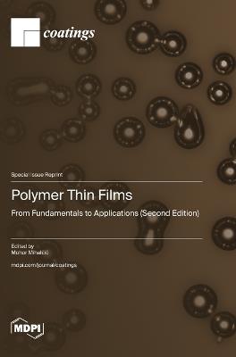 Polymer Thin Films: From Fundamentals to Applications (Second Edition) - cover