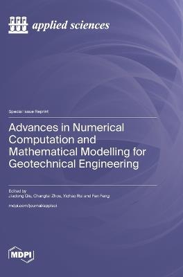 Advances in Numerical Computation and Mathematical Modelling for Geotechnical Engineering - cover