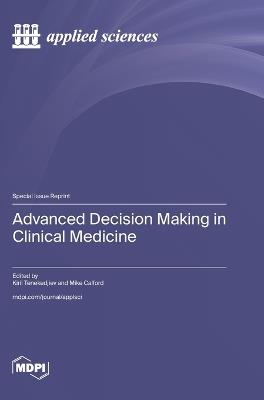 Advanced Decision Making in Clinical Medicine - cover