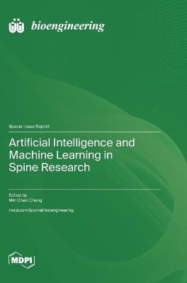Artificial Intelligence and Machine Learning in Spine Research - cover