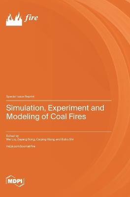 Simulation, Experiment and Modeling of Coal Fires - cover