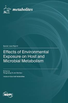 Effects of Environmental Exposure on Host and Microbial Metabolism - cover