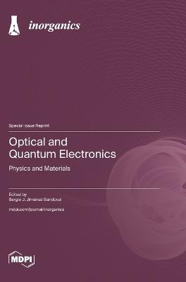 Optical and Quantum Electronics: Physics and Materials - cover