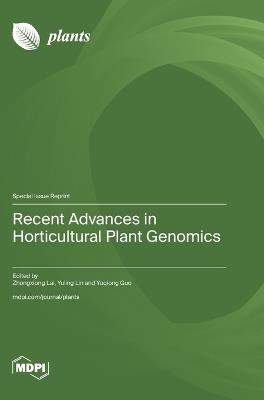 Recent Advances in Horticultural Plant Genomics - cover