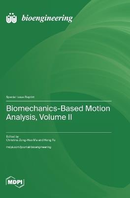 Biomechanics-Based Motion Analysis, Volume II - cover