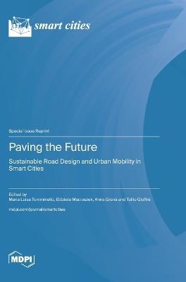 Paving the Future: Sustainable Road Design and Urban Mobility in Smart Cities - cover