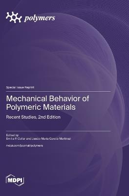 Mechanical Behavior of Polymeric Materials: Recent Studies, 2nd Edition - cover