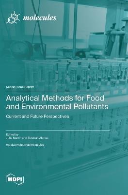 Analytical Methods for Food and Environmental Pollutants: Current and Future Perspectives - cover