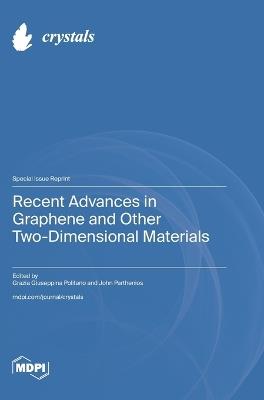 Recent Advances in Graphene and Other Two-Dimensional Materials - cover