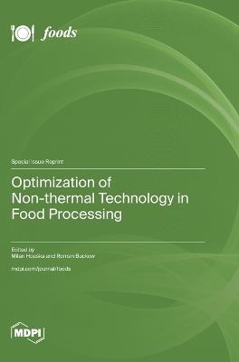 Optimization of Non-thermal Technology in Food Processing - cover