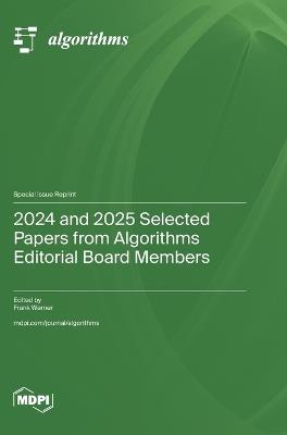 2024 and 2025 Selected Papers from Algorithms Editorial Board Members - cover