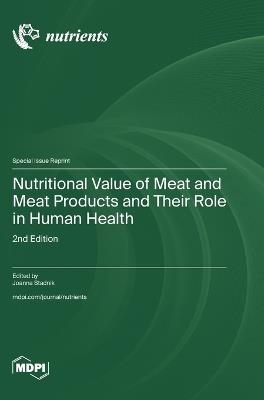 Nutritional Value of Meat and Meat Products and Their Role in Human Health: 2nd Edition - cover