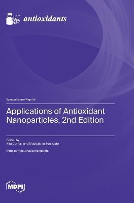 Applications of Antioxidant Nanoparticles, 2nd Edition - cover