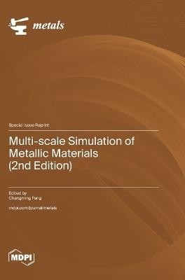 Multi-scale Simulation of Metallic Materials (2nd Edition) - cover