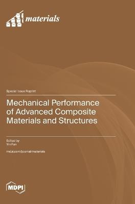 Mechanical Performance of Advanced Composite Materials and Structures - cover