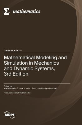 Mathematical Modeling and Simulation in Mechanics and Dynamic Systems, 3rd Edition - cover