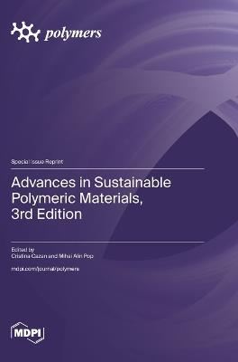 Advances in Sustainable Polymeric Materials, 3rd Edition - cover