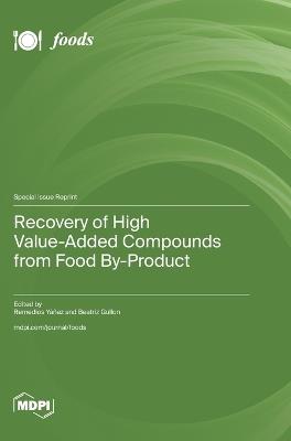 Recovery of High Value-Added Compounds from Food By-Product - cover
