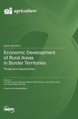 Economic Development of Rural Areas in Border Territories: Threats and Opportunities - cover