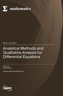 Analytical Methods and Qualitative Analysis for Differential Equations - cover