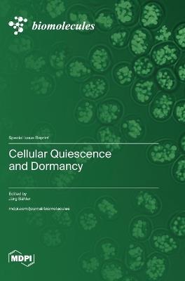 Cellular Quiescence and Dormancy - cover