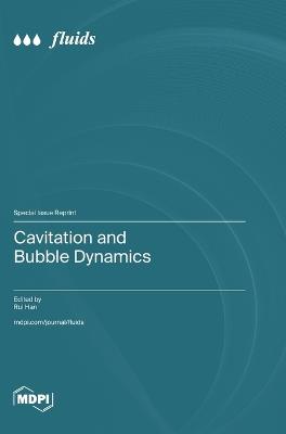 Cavitation and Bubble Dynamics - cover