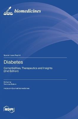 Diabetes: Comorbidities, Therapeutics and Insights (2nd Edition) - cover