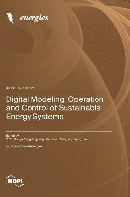 Digital Modeling, Operation and Control of Sustainable Energy Systems - cover