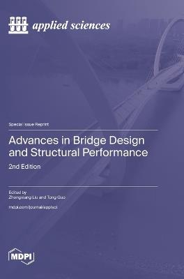 Advances in Bridge Design and Structural Performance: 2nd Edition - cover