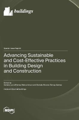 Advancing Sustainable and Cost-Effective Practices in Building Design and Construction - cover