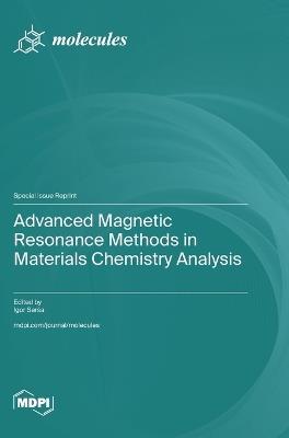Advanced Magnetic Resonance Methods in Materials Chemistry Analysis - cover