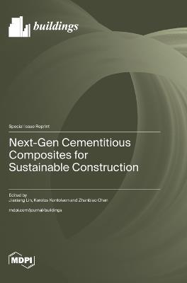 Next-Gen Cementitious Composites for Sustainable Construction - cover