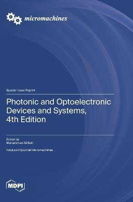 Photonic and Optoelectronic Devices and Systems, 4th Edition - cover