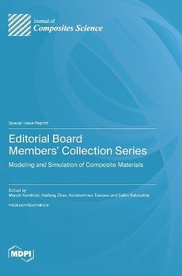 Editorial Board Members' Collection Series: Modeling and Simulation of Composite Materials - cover