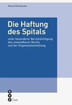 Die Haftung des Spitals