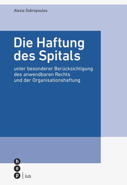 Die Haftung des Spitals