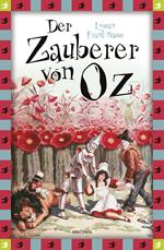 Baum, L.F., Der Zauberer von Oz (Neuübersetzung)