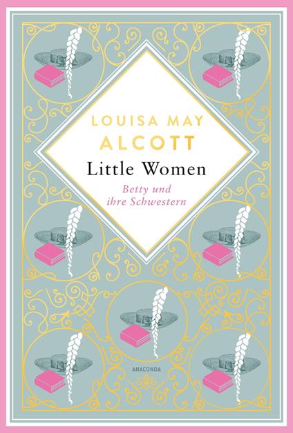 Louisa May Alcott, Betty und ihre Schwestern - Louisa May Alcott - ebook