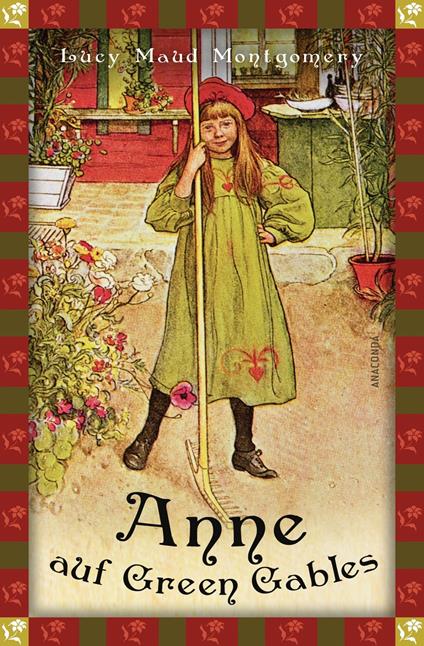 Lucy Maud, Anne auf Green Gables (Neuübersetzung) - Lucy Maud Montgomery,Jan Strümpel - ebook