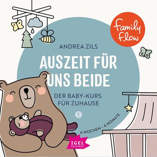 FamilyFlow. Auszeit für uns beide. 6 Wochen - 6 Monate