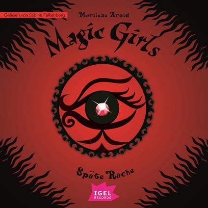 Magic Girls 6. Späte Rache