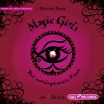 Magic Girls 1. Der verhängnisvolle Fluch