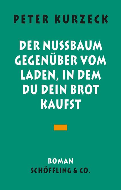 Der Nußbaum gegenüber vom Laden in dem du dein Brot kaufst