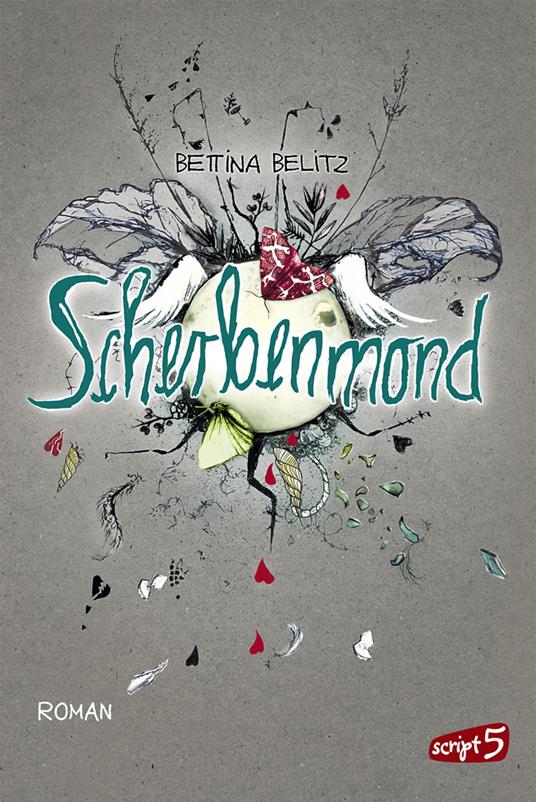 Scherbenmond - Bettina Belitz - ebook