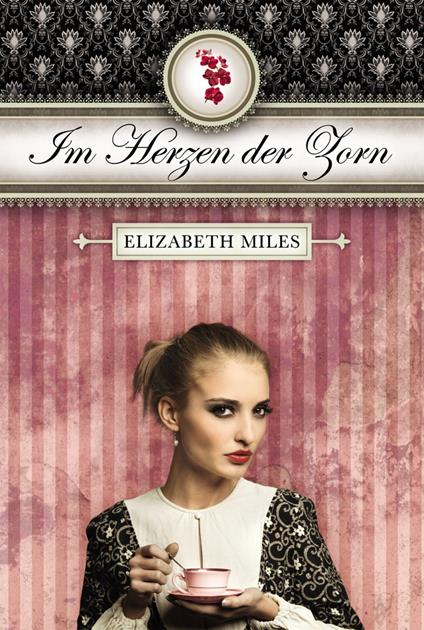 Im Herzen der Zorn (Furien-Trilogie Band 2) - Elizabeth Miles - ebook