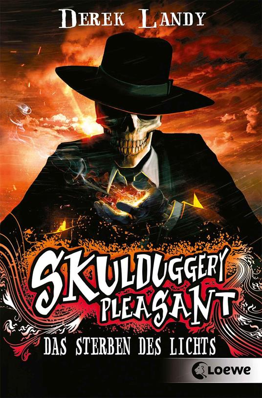 Skulduggery Pleasant (Band 9) - Das Sterben des Lichts - Derek Landy,Loewe Jugendbücher,Ursula Höfker - ebook