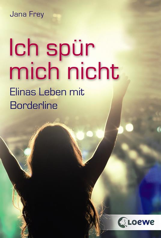 Ich spür mich nicht - Jana Frey - ebook